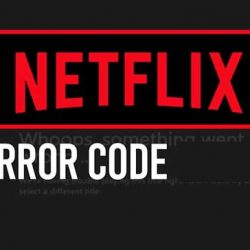 Netflix error code