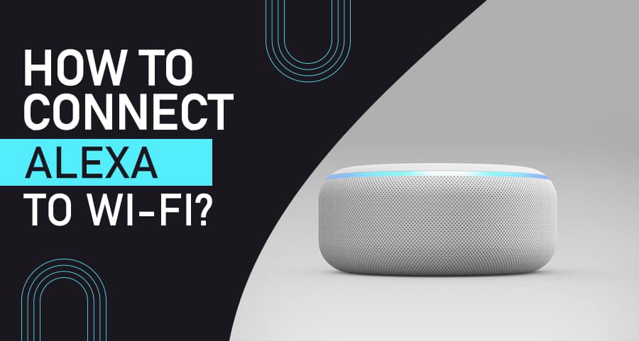 Connect Alexa to WiFi With or Without the App