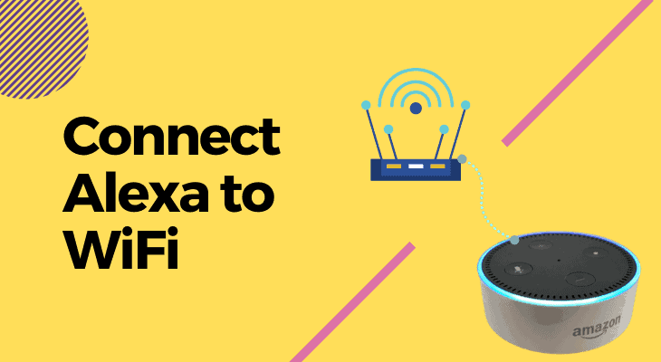 Connect Alexa to WiFi With or Without the App