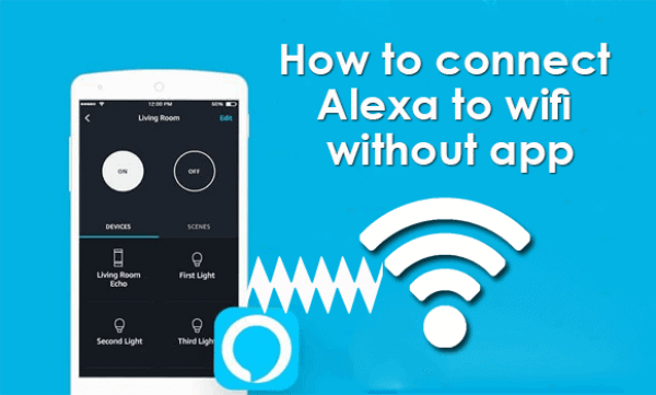 Connect Alexa to WiFi With or Without the App