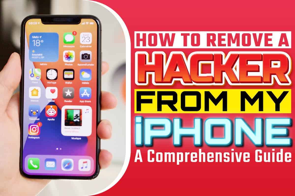How to Remove a Hacker from my iPhone